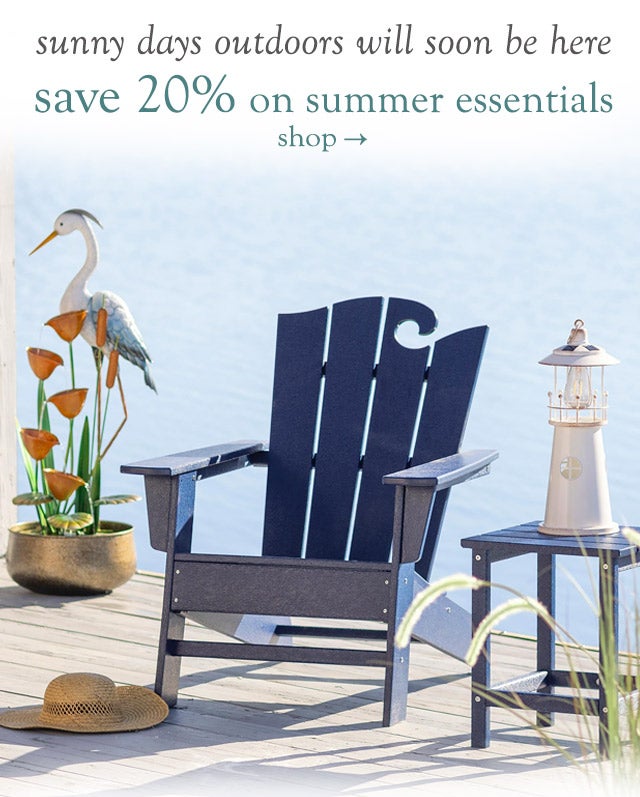 sunny days in the garden will soon be here save 20% on summer essentials shop>