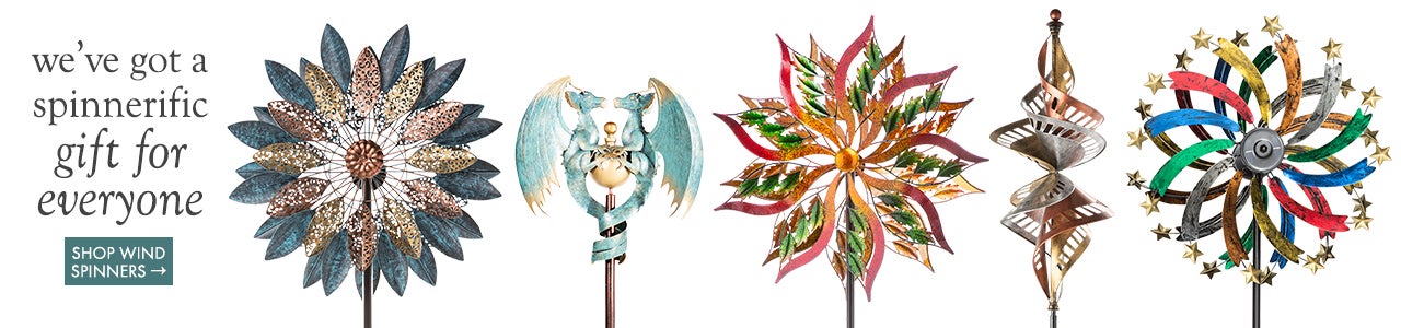 image of assorted wind spinners.  We've got a spinnerific gift for everyone. SHOP WIND SPINNERS